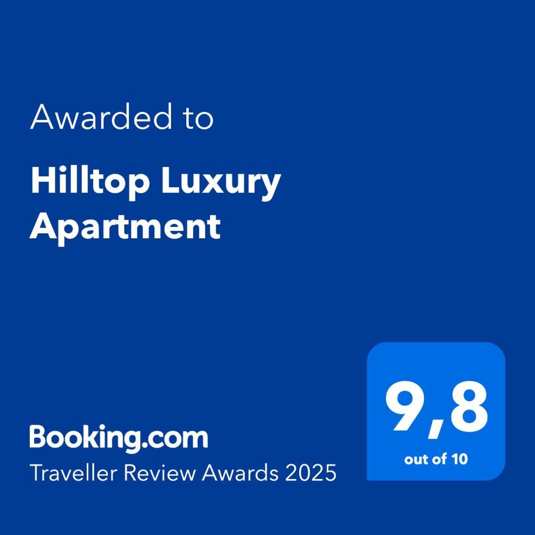 Hilltop Luxury *